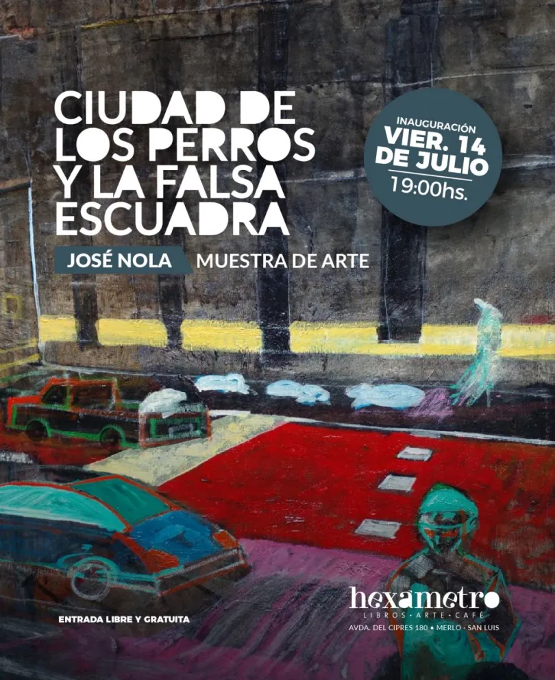 Se inaugura la muestra “Ciudad de los perros y la falsa escuadra”