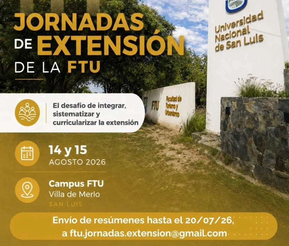 La Facultad de Turismo y Urbanismo (FTU) de la Universidad Nacional de San Luis realizará las III Jornadas de Extensión.